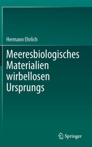Title: Meeresbiologisches Materialien wirbellosen Ursprungs, Author: Hermann Ehrlich