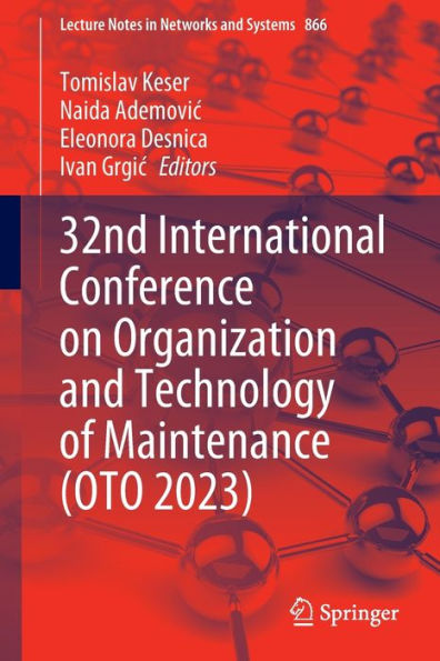 32nd International Conference on Organization and Technology of Maintenance (OTO 2023)