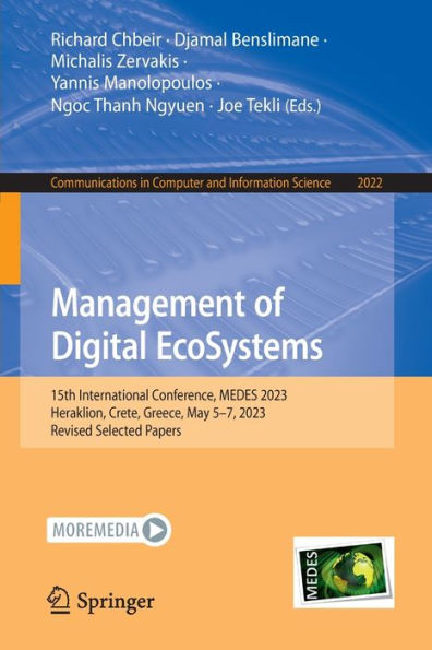 Management of Digital EcoSystems: 15th International Conference, MEDES 2023, Heraklion, Crete, Greece, May 5-7, Revised Selected Papers