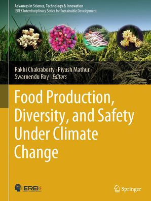 Food Production, Diversity, and Safety Under Climate Change