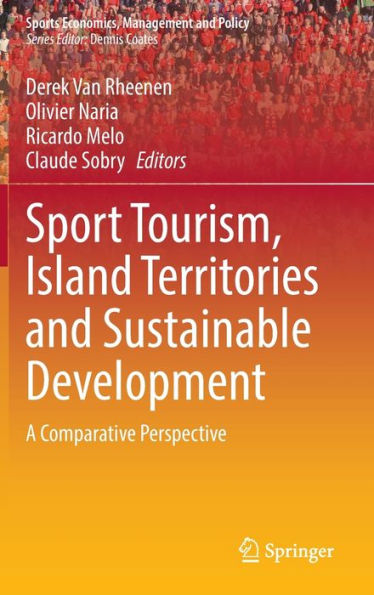 Sport Tourism, Island Territories and Sustainable Development: A Comparative Perspective