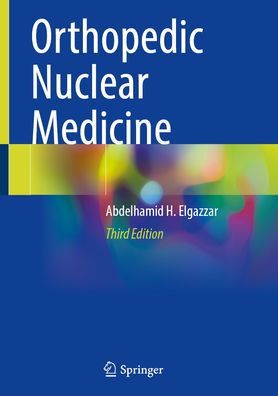 Orthopedic Nuclear Medicine