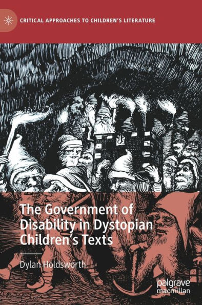 The Government of Disability Dystopian Children's Texts