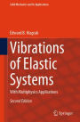 Vibrations of Elastic Systems: With Multiphysics Applications