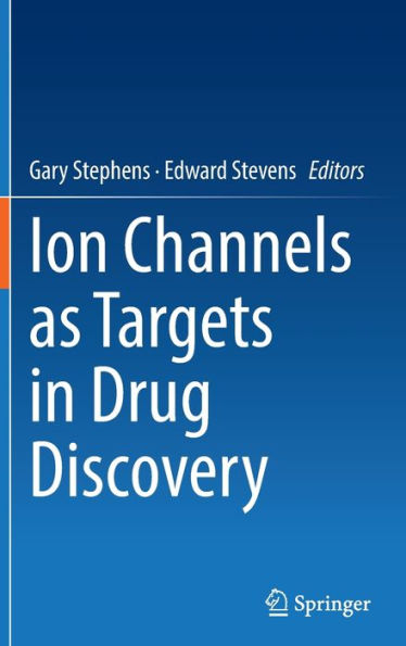 Ion Channels as Targets Drug Discovery