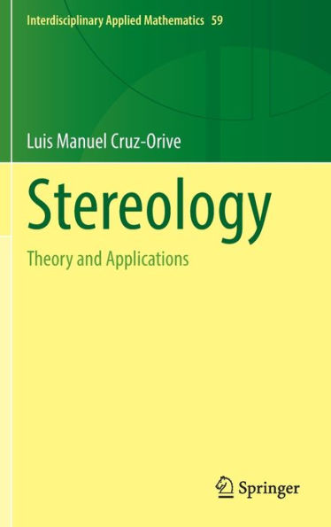 Stereology: Theory and Applications