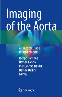 Imaging of the Aorta: A Practical Guide for Radiologists