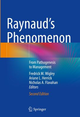 Raynaud's Phenomenon: From Pathogenesis to Management