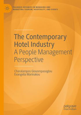 The Contemporary Hotel Industry: A People Management Perspective