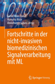 Title: Fortschritte in der nicht-invasiven biomedizinischen Signalverarbeitung mit ML, Author: Saeed Mian Qaisar