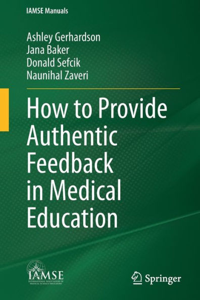 How to Provide Authentic Feedback Medical Education