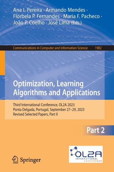 Optimization, Learning Algorithms and Applications: Third International Conference, OL2A 2023, Ponta Delgada, Portugal, September 27-29, Revised Selected Papers, Part II