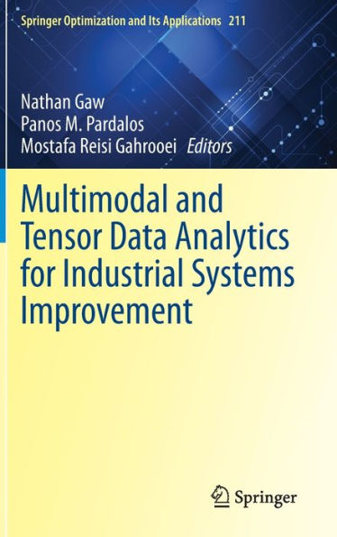 Multimodal and Tensor Data Analytics for Industrial Systems Improvement