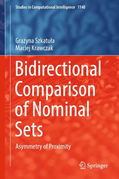 Bidirectional Comparison of Nominal Sets: Asymmetry of Proximity