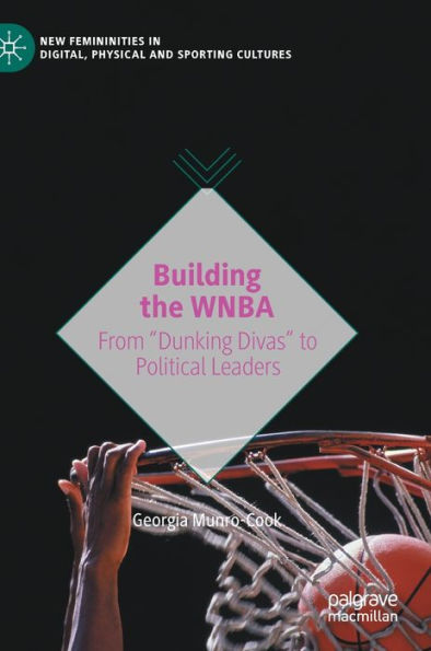 Building the WNBA: From 