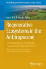 Regenerative Ecosystems in the Anthropocene: A Transdisciplinary Ecosystemic Framework for Regenerativeness