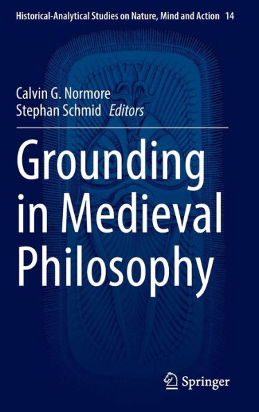 Grounding Medieval Philosophy