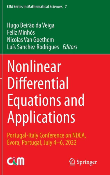 Nonlinear Differential Equations and Applications: Portugal-Italy Conference on NDEA, Évora, Portugal, July 4-6, 2022