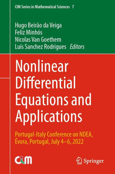 Nonlinear Differential Equations and Applications: Portugal-Italy Conference on NDEA, ï¿½vora, Portugal, July 4-6, 2022