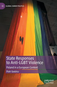 Title: State Responses to Anti-LGBT Violence: Poland in a European Context, Author: Piotr Godzisz