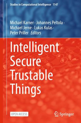 Intelligent Secure Trustable Things