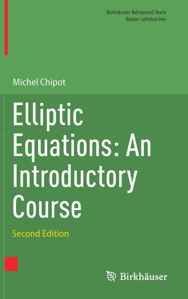 Elliptic Equations: An Introductory Course