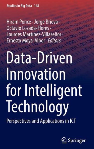 Data-Driven Innovation for Intelligent Technology: Perspectives and Applications ICT