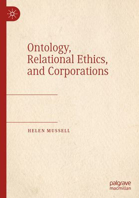 Ontology, Relational Ethics, and Corporations