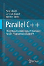 Parallel C++: Efficient and Scalable High-Performance Parallel Programming Using HPX