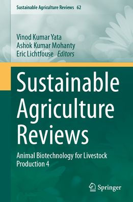 Sustainable Agriculture Reviews: Animal Biotechnology for Livestock Production 4