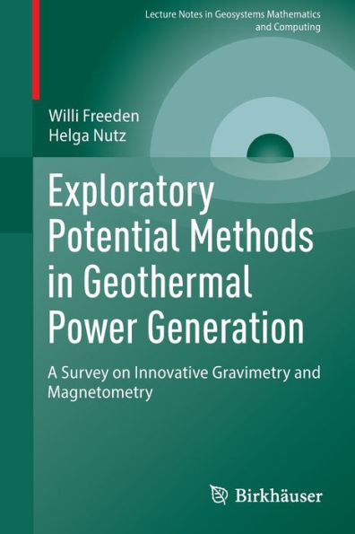 Exploratory Potential Methods in Geothermal Power Generation: A Survey on Innovative Gravimetry and Magnetometry