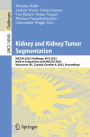 Kidney and Kidney Tumor Segmentation: MICCAI 2023 Challenge, KiTS 2023, Held in Conjunction with MICCAI 2023, Vancouver, BC, Canada, October 8, 2023, Proceedings