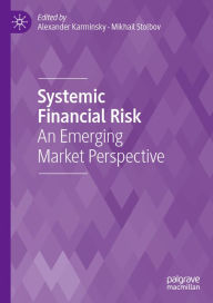 Title: Systemic Financial Risk: An Emerging Market Perspective, Author: Alexander Karminsky