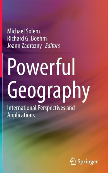 Powerful Geography: International Perspectives and Applications