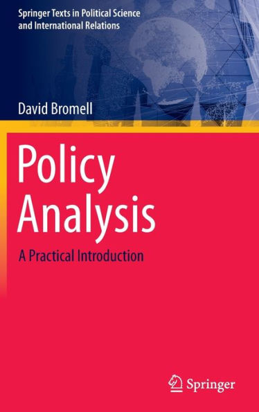 Policy Analysis: A Practical Introduction