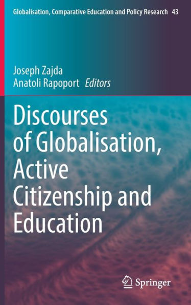 Discourses of Globalisation, Active Citizenship and Education