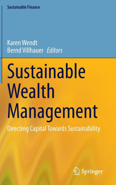 Sustainable Wealth Management: Directing Capital Towards Sustainability