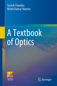 Title: A Textbook of Optics, Author: Suresh Chandra