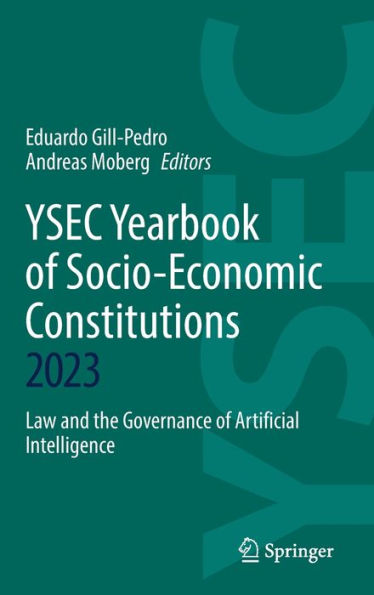 YSEC Yearbook of Socio-Economic Constitutions 2023: Law and the Governance Artificial Intelligence