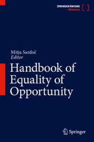 Title: Handbook of Equality of Opportunity, Author: Springer International Publishing