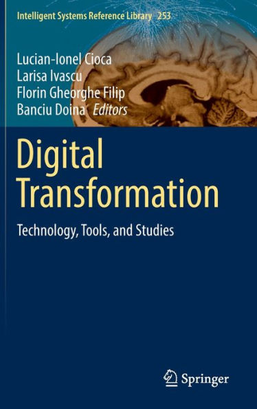 Digital Transformation: Technology, Tools, and Studies