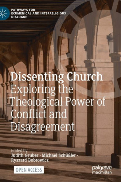 Dissenting Church: Exploring the Theological Power of Conflict and Disagreement