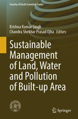 Sustainable Management of Land, Water and Pollution Built-up Area