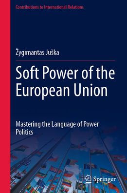 Soft Power of the European Union: Mastering Language Politics