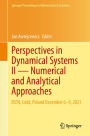 Perspectives in Dynamical Systems II - Numerical and Analytical Approaches: DSTA, Lódz, Poland December 6-9, 2021