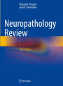 Neuropathology Review