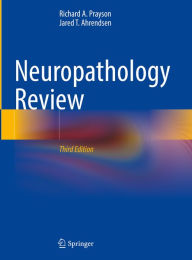 Title: Neuropathology Review, Author: Richard A. Prayson