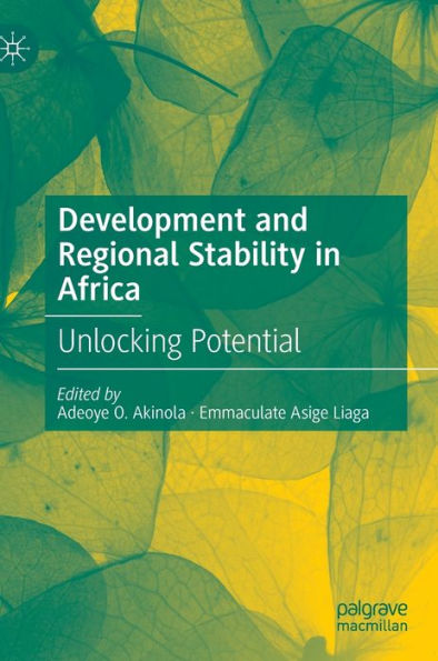 Development and Regional Stability Africa: Unlocking Potential
