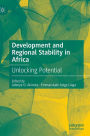 Development and Regional Stability in Africa: Unlocking Potential