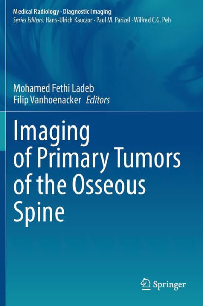 Imaging of Primary Tumors of the Osseous Spine